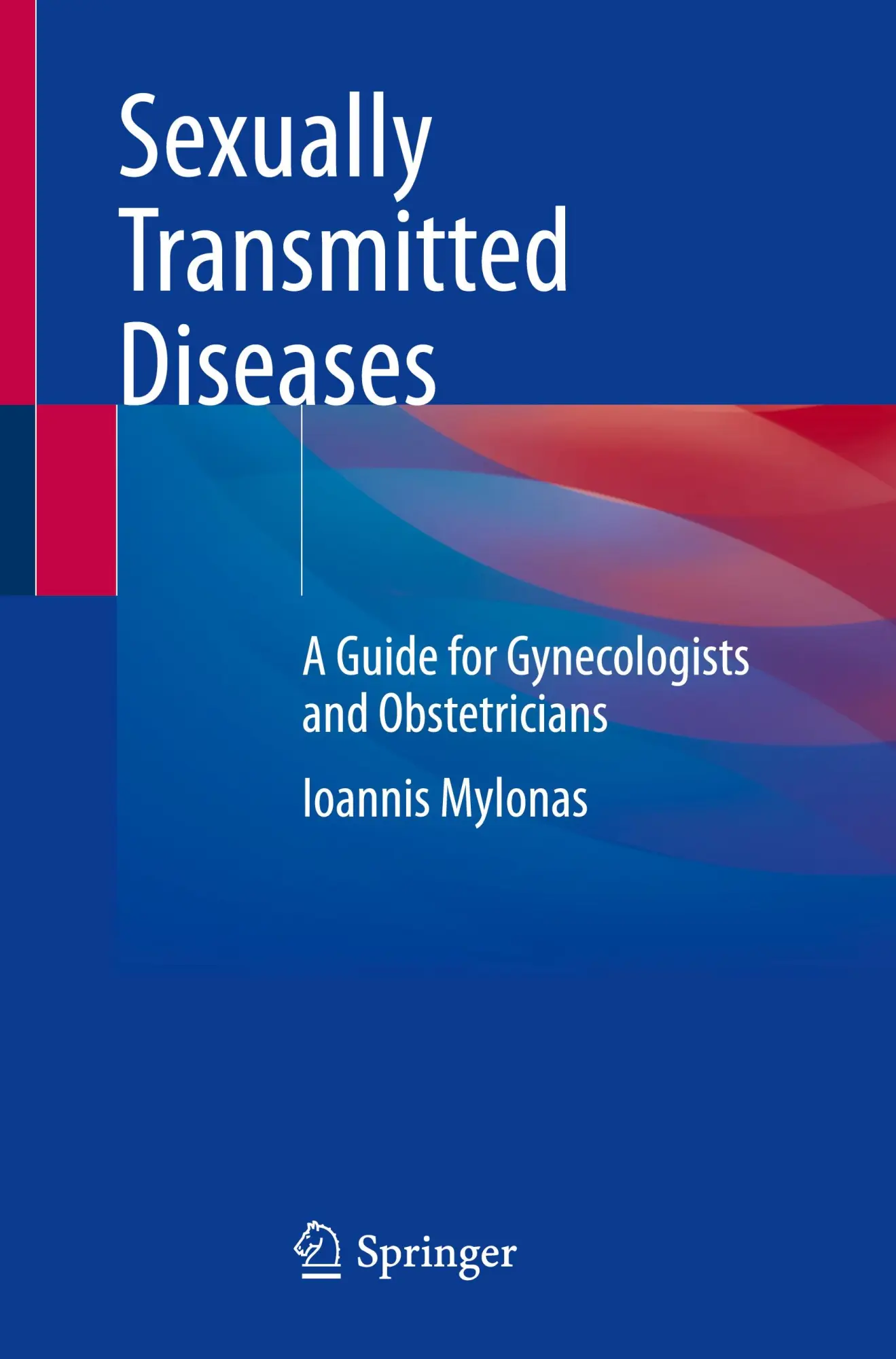 Cover: 9783031782039 | Sexually Transmitted Diseases | Ioannis Mylonas | Taschenbuch | xxix