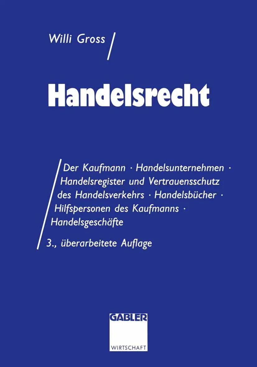Cover: 9783409372039 | Handelsrecht | Fall · Systematik · Lösung | Willi Groß | Taschenbuch