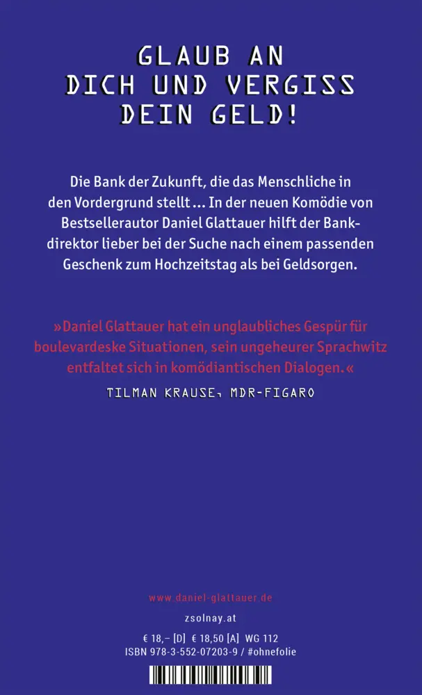 Bild: 9783552072039 | Die Liebe Geld | Eine Komödie | Daniel Glattauer | Buch | 112 S.
