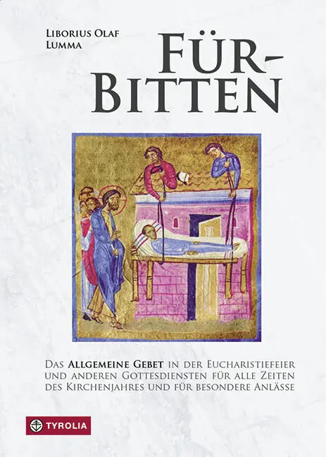 Cover: 9783702242039 | Für-Bitten | Liborius Olaf Lumma | Taschenbuch | Broschur | 176 S.