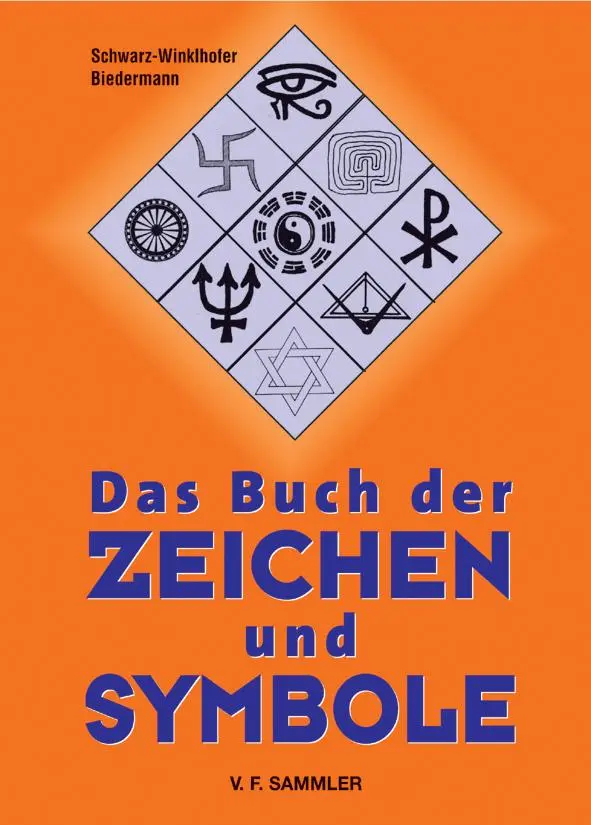 Cover: 9783853652039 | Das Buch der Zeichen und Symbole | Inge Schwarz-Winklhofer (u. a.)