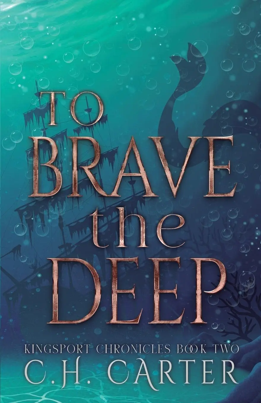 Cover: 9798988882039 | To Brave the Deep | Kingsport Chronicles Book 2 | C. H. Carter | Buch