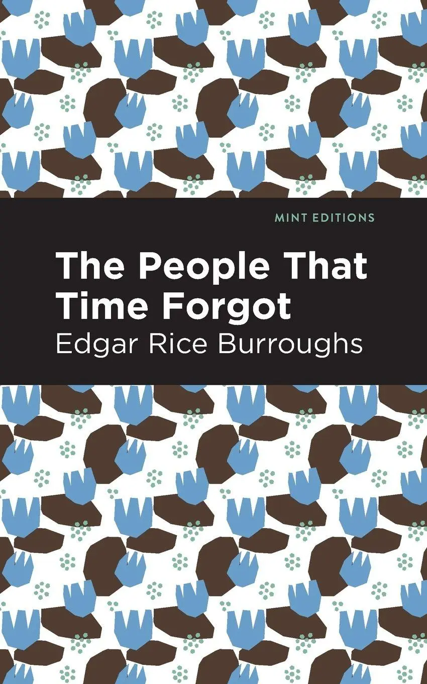 Cover: 9781513272139 | The People That Time Forgot | Edgar Rice Burroughs | Taschenbuch