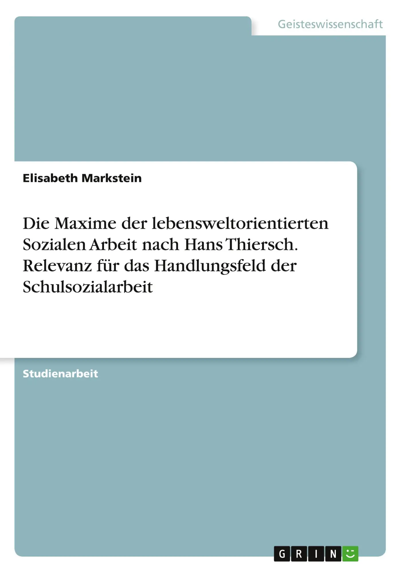 Cover: 9783346762139 | Die Maxime der lebensweltorientierten Sozialen Arbeit nach Hans...