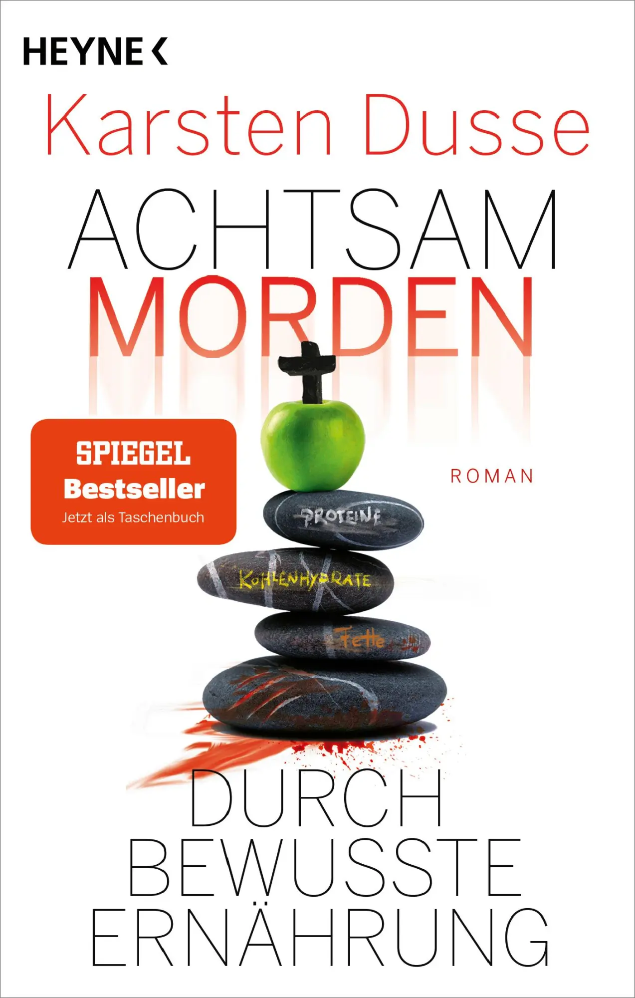 Cover: 9783453442139 | Achtsam morden durch bewusste Ernährung | Roman | Karsten Dusse | Buch