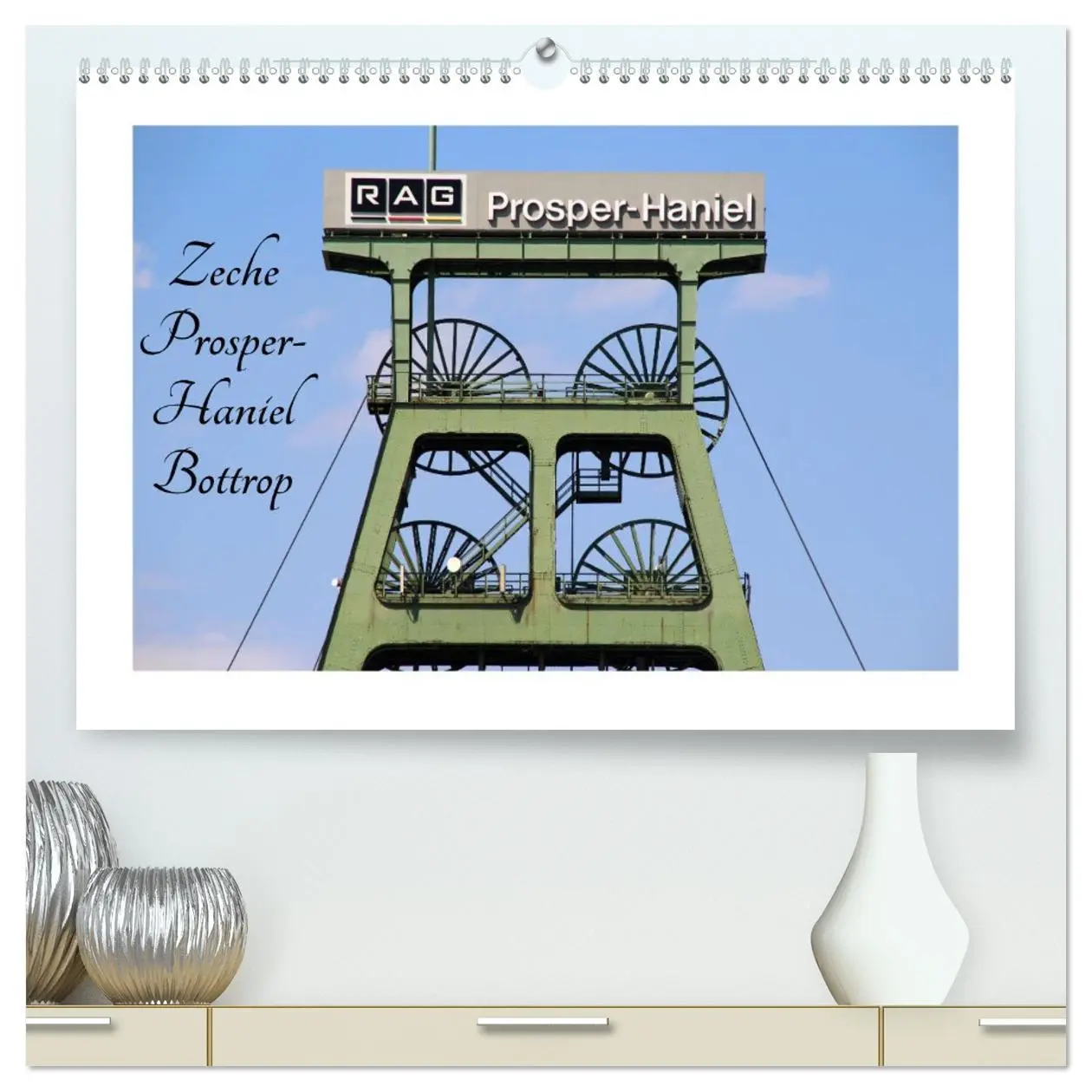Cover: 9783457712139 | Zeche Prosper-Haniel Bottrop (hochwertiger Premium Wandkalender...