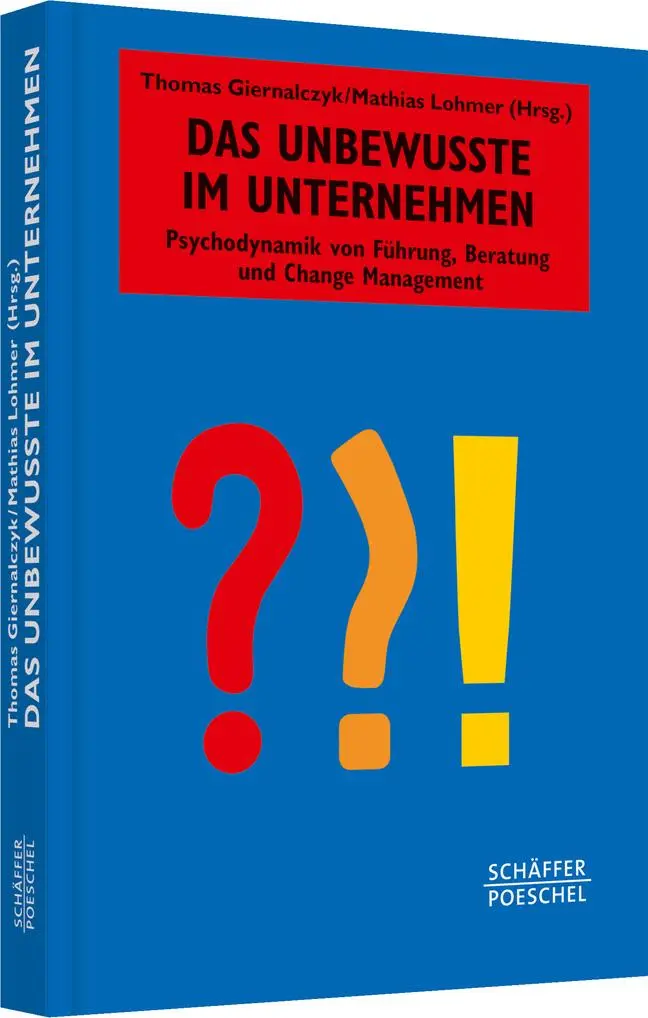 Cover: 9783791032139 | Das Unbewusste im Unternehmen | Thomas Giernalczyk (u. a.) | Buch | VI