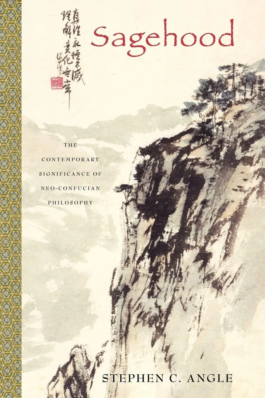 Cover: 9780199922239 | Sagehood | The Contemporary Significance of Neo-Confucian Philosophy
