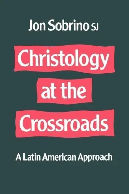 Cover: 9780334002239 | Christology at the Crossroads | A Latin American Approach | Sobrino