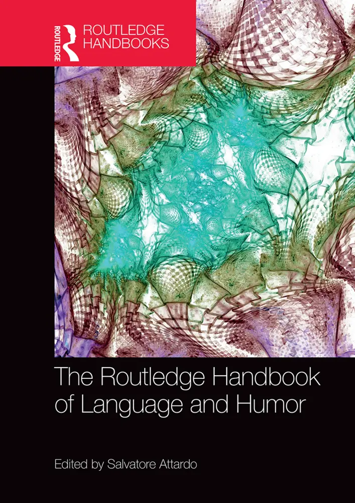 Cover: 9781032402239 | The Routledge Handbook of Language and Humor | Salvatore Attardo