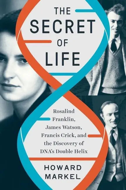 Cover: 9781324002239 | The Secret of Life | Howard Markel | Buch | Gebunden | Englisch | 2021