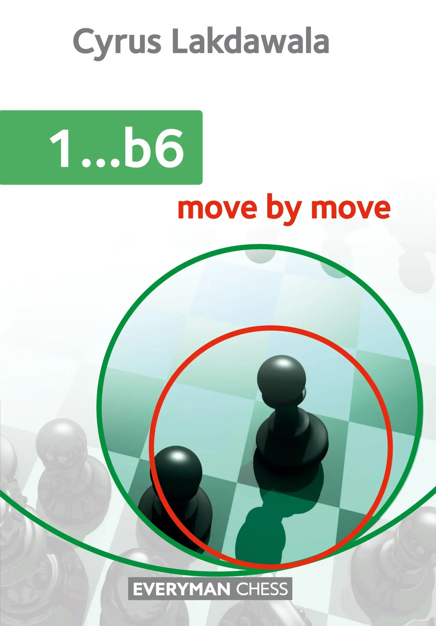 Cover: 9781781942239 | 1 ...b6 | Move by Move | Cyrus Lakdawala | Taschenbuch | Englisch