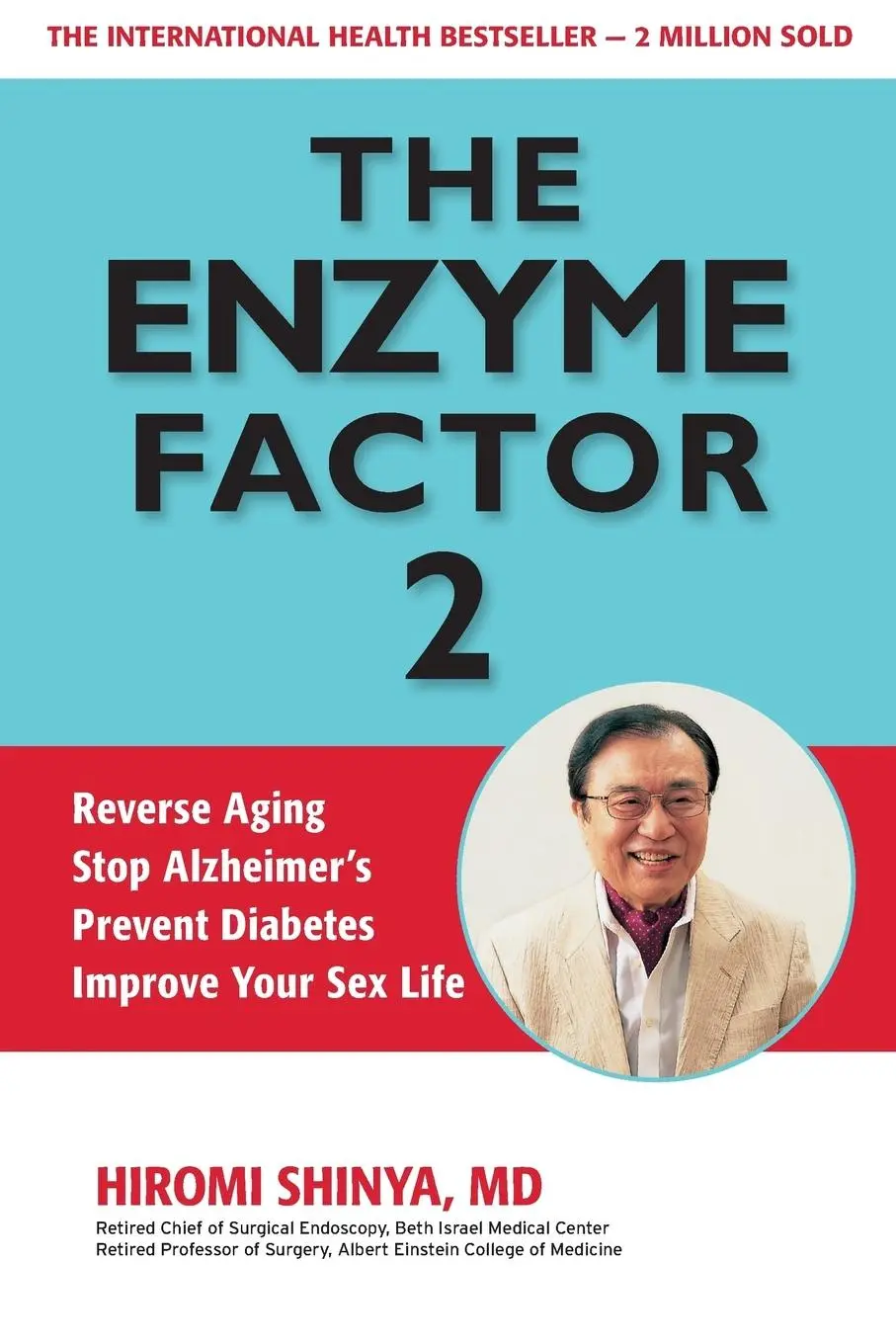 Cover: 9781937462239 | Enzyme Factor 2: Reverse Aging, Stop Alzheimer's Disease, Prevent...