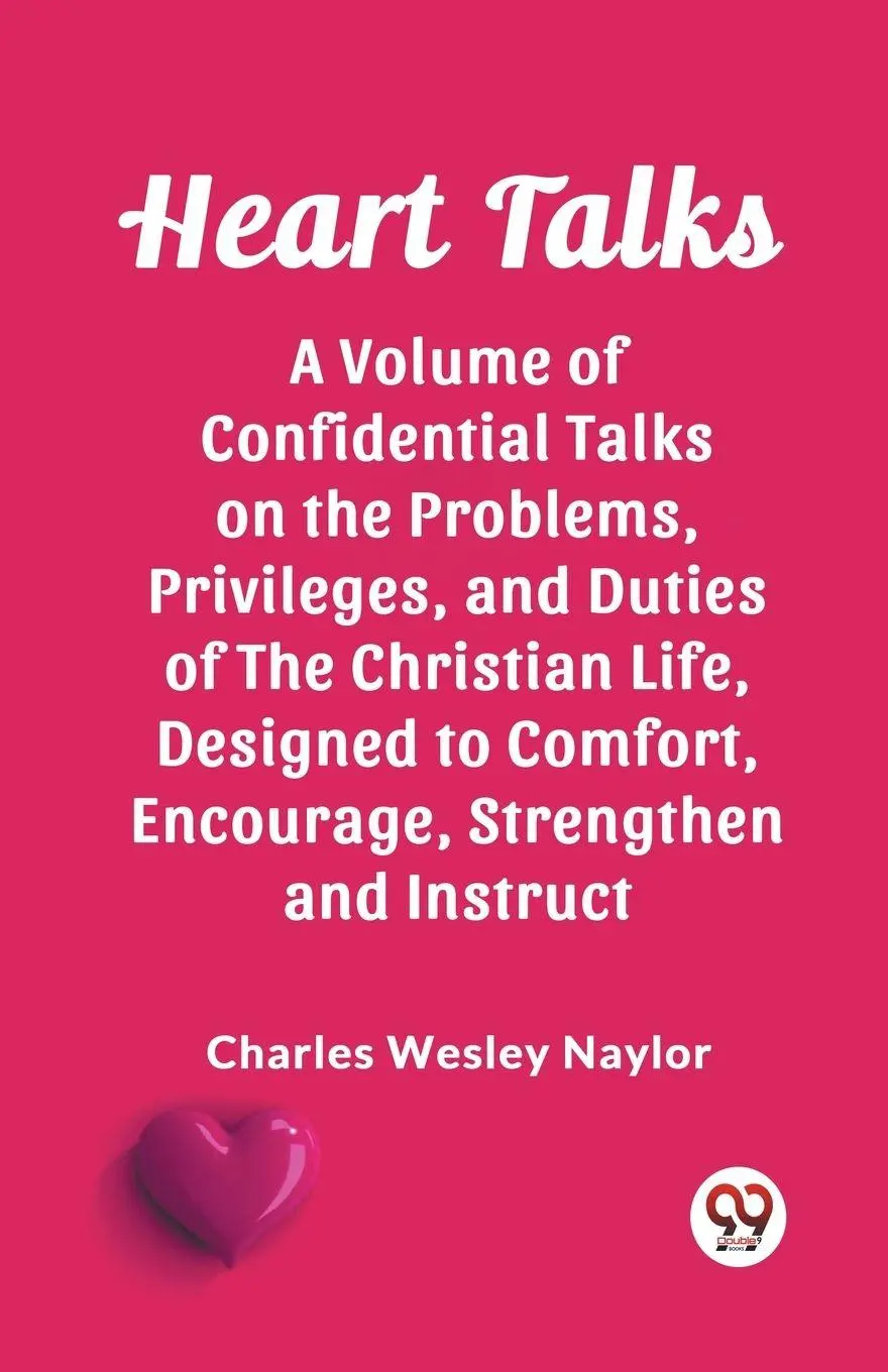 Cover: 9789362202239 | Heart Talks A Volume of Confidential Talks on the Problems,...