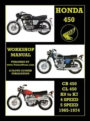 Cover: 9781588502339 | HONDA 450 WORKSHOP MANUAL CB450 &amp; CL450 K0 to K7 4 SPEED &amp; 5 SPEED...