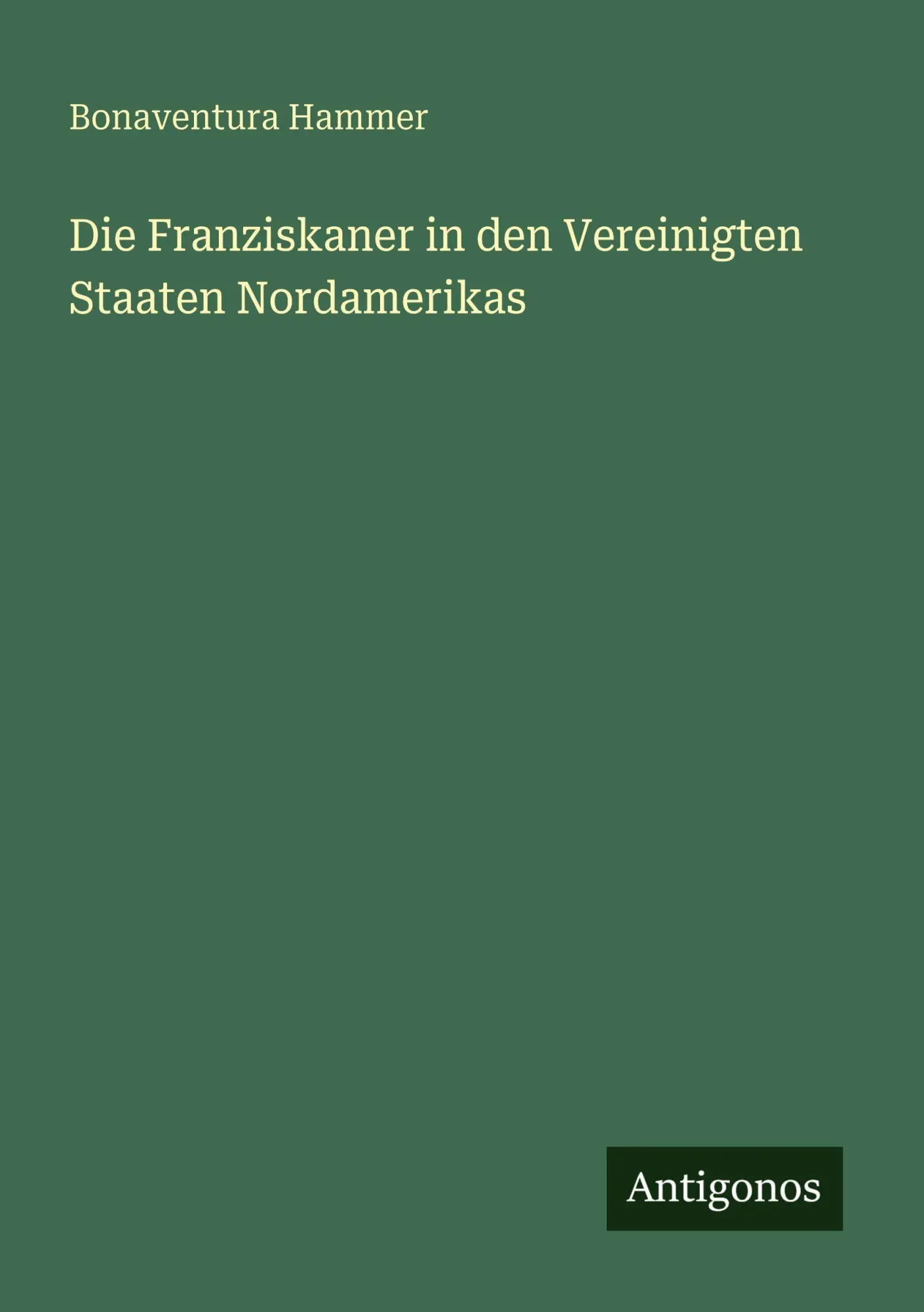 Cover: 9783563932339 | Die Franziskaner in den Vereinigten Staaten Nordamerikas | Hammer