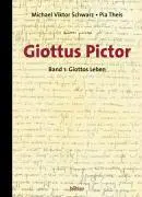 Cover: 9783205772439 | Giottos Leben | Band 1: Giottos Leben, Giottus Pictor 1 | Schwarz