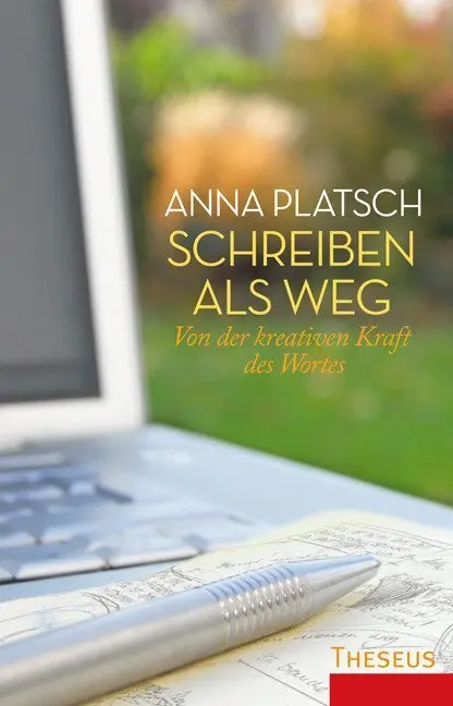Cover: 9783899012439 | Schreiben als Weg | Von der kreativen Kraft des Wortes | Anna Platsch
