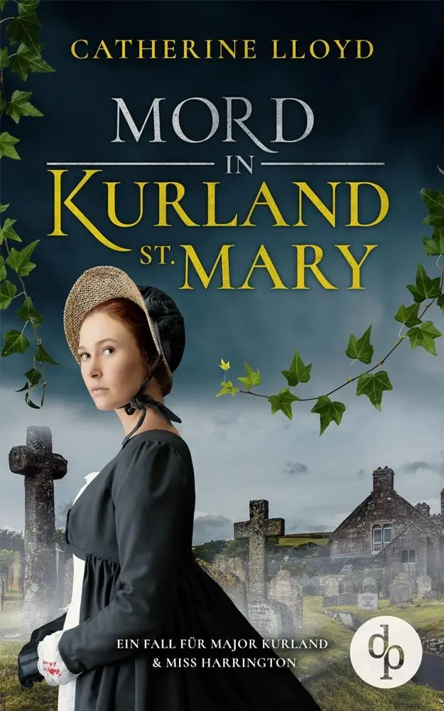 Cover: 9783986372439 | Mord in Kurland St. Mary | Catherine Lloyd | Taschenbuch | 364 S.