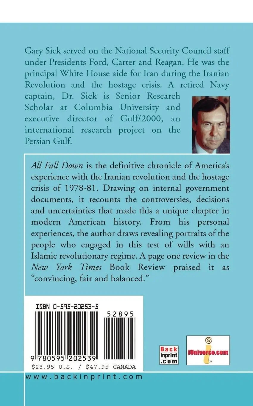 Rückseite: 9780595202539 | All Fall Down | America's Tragic Encounter with Iran | Gary G Sick