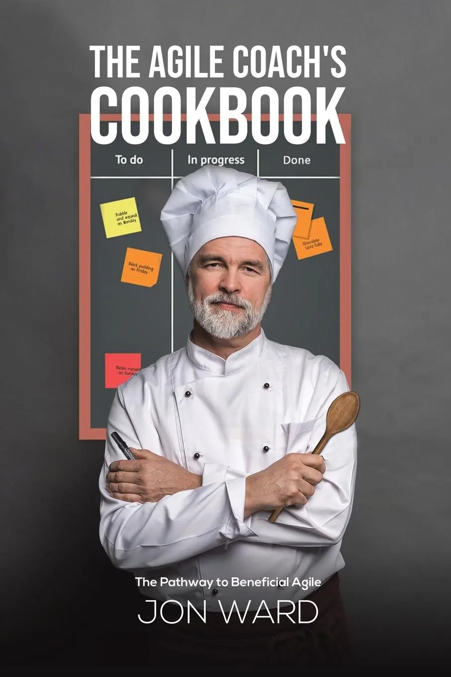 Cover: 9781398402539 | The Agile Coach's Cookbook | The Pathway to Beneficial Agile | Ward