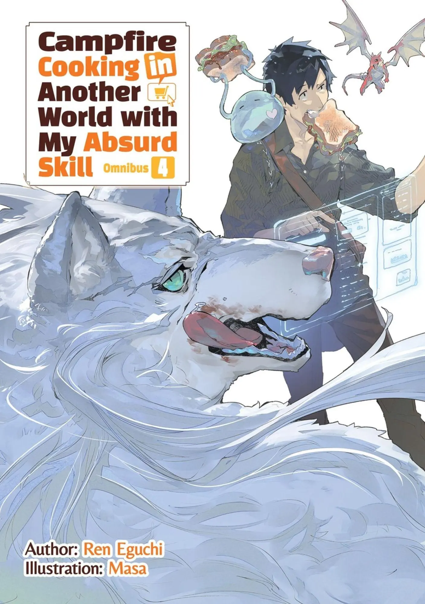 Cover: 9781718332539 | Campfire Cooking in Another World with My Absurd Skill: Omnibus 4...