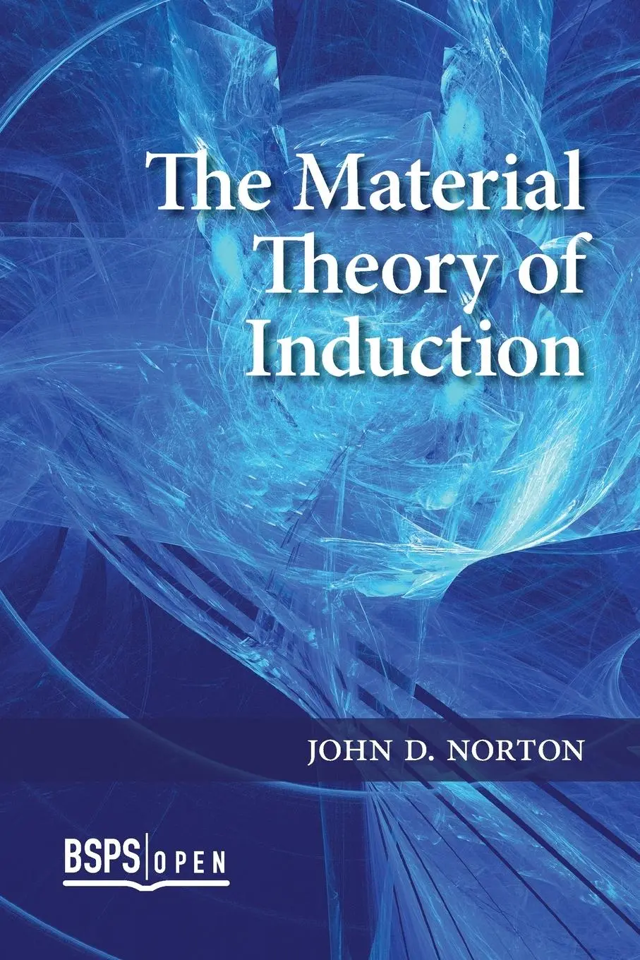 Cover: 9781773852539 | The Material Theory of Induction | John D Norton | Taschenbuch | 2021