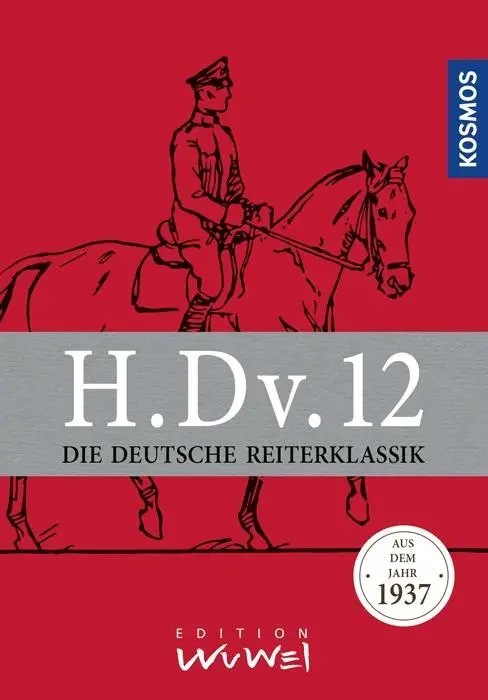 Cover: 9783440152539 | H.Dv.12. Die Deutsche Reiterklassik | - . | Taschenbuch | 182 S.