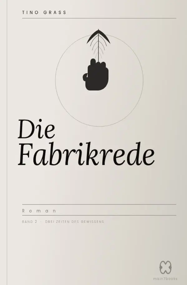 Cover: 9783565442539 | Die Fabrikrede | DE | Tino Graß | Taschenbuch | 292 S. | Deutsch