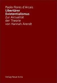 Cover: 9783801502539 | Libertärer Existenzialismus | Paolo Flores d'Arcais | Taschenbuch
