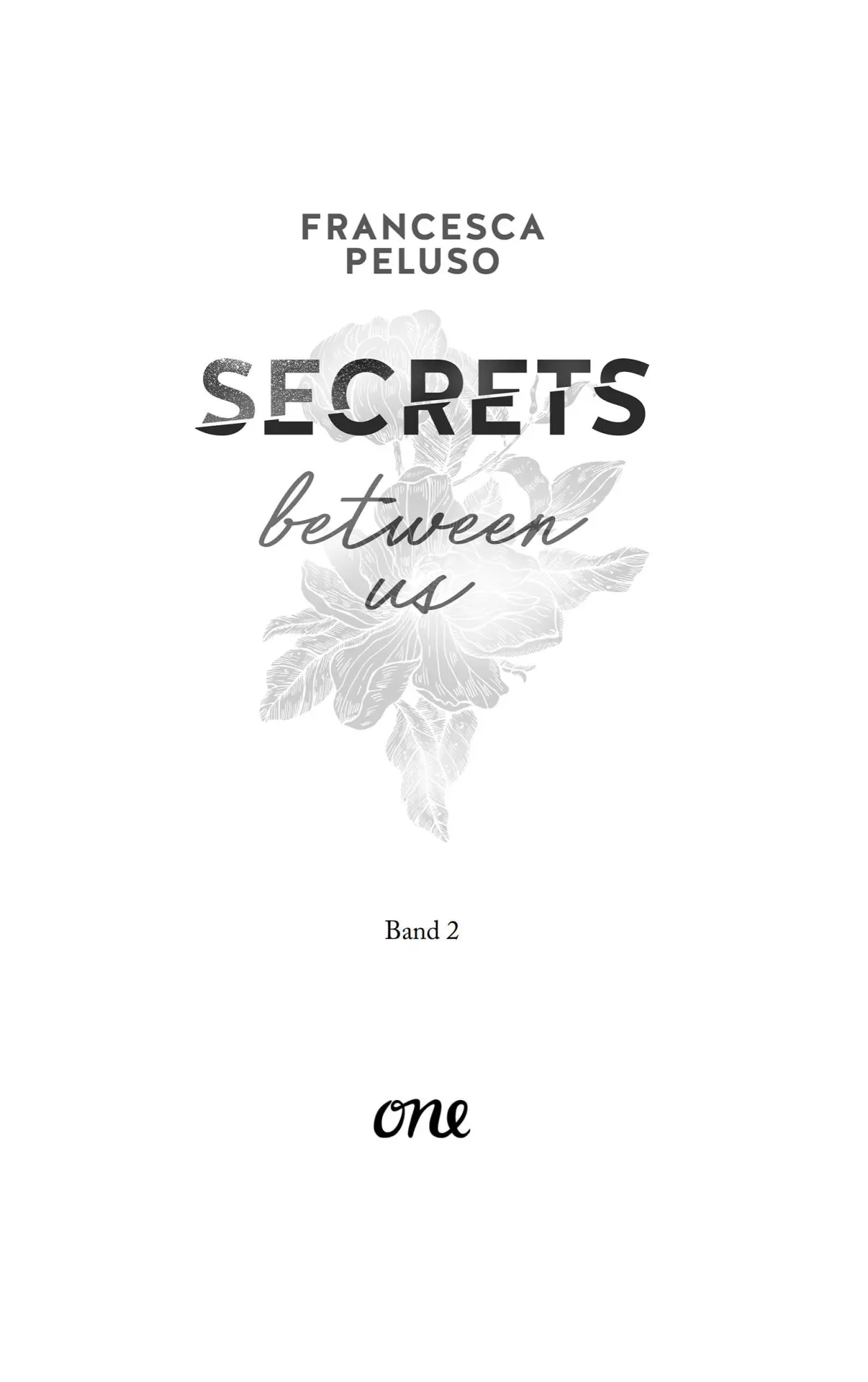 Bild: 9783846602539 | Secrets between us | Francesca Peluso | Taschenbuch | Ferham Creek
