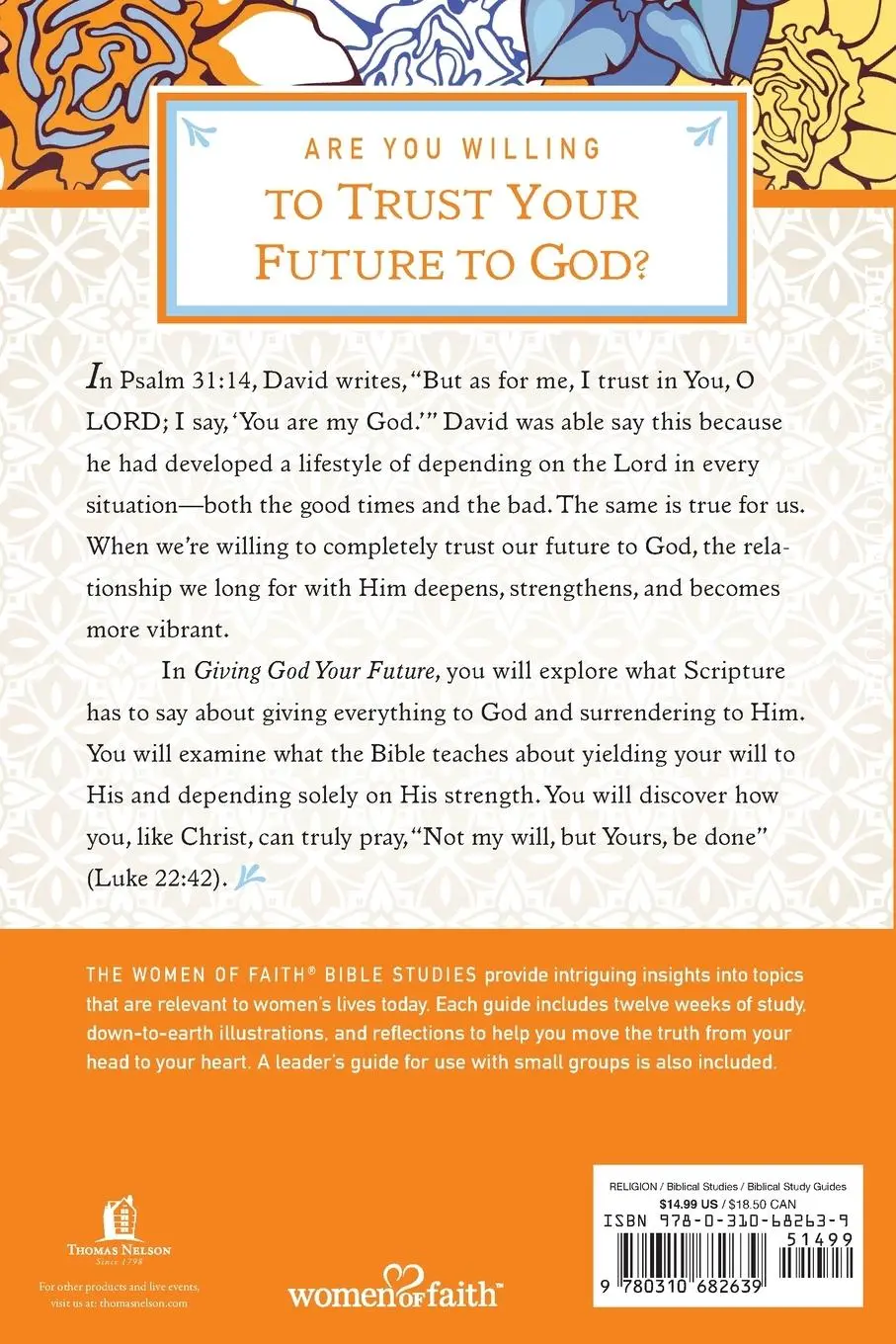 Rückseite: 9780310682639 | Giving God Your Future | Women Of Faith | Taschenbuch | Englisch