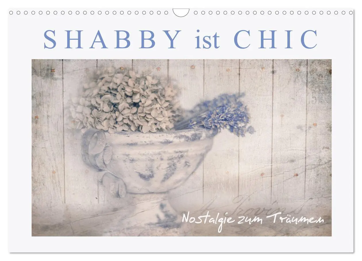 Cover: 9783457902639 | Shabby ist Chic (Wandkalender 2026 DIN A3 quer), CALVENDO...