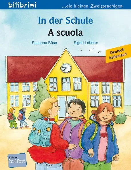 Cover: 9783695052639 | In der Schule (Deutsch-Italienisch) | Zweisprachiges Kinderbuch | Böse