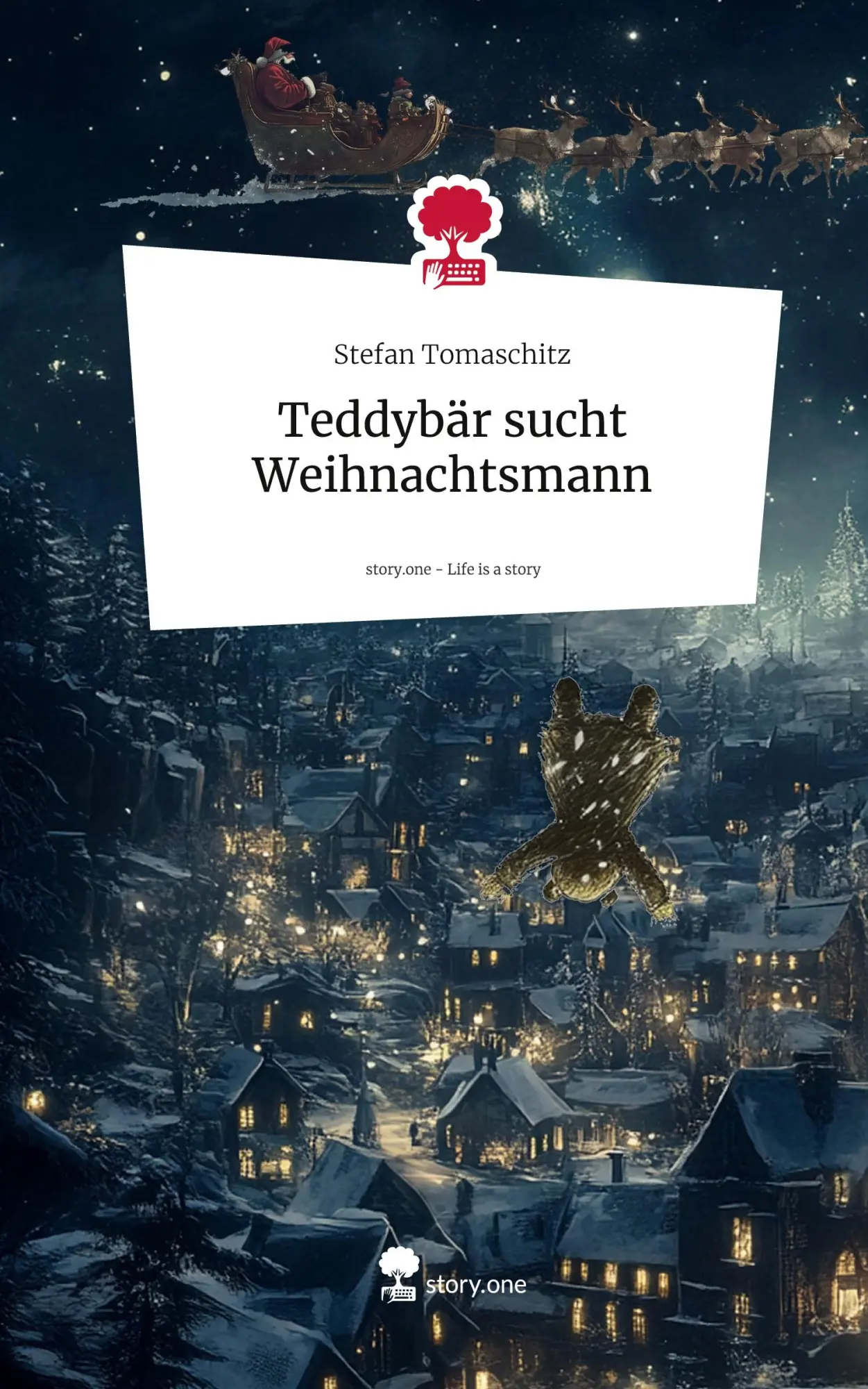 Cover: 9783711572639 | Teddybär sucht Weihnachtsmann. Life is a Story - story.one | Buch