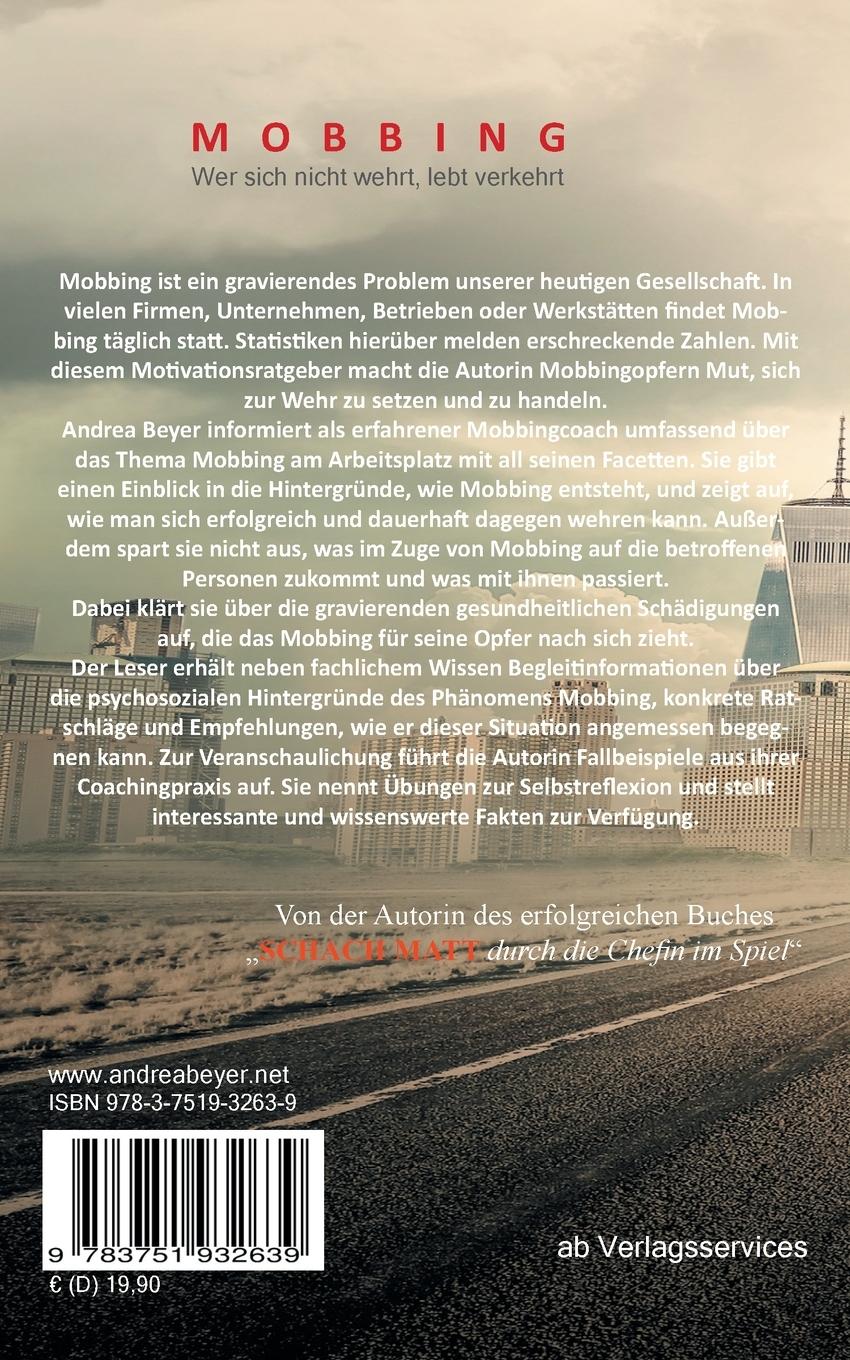 Rückseite: 9783751932639 | Mobbing? Wer sich nicht wehrt, lebt verkehrt | Andrea Beyer | Buch