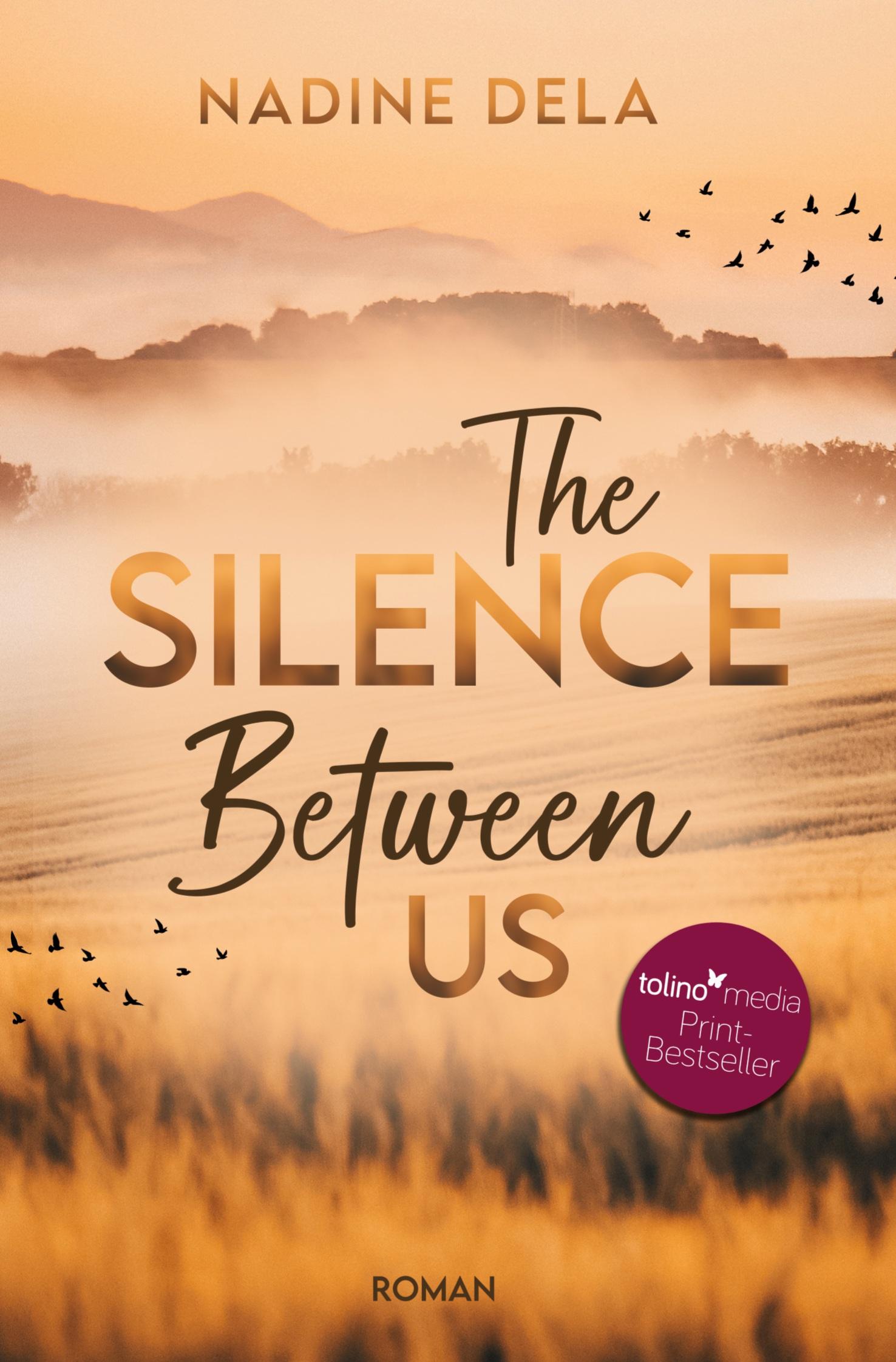 Cover: 9783754692639 | The Silence Between Us | Nadine Dela | Taschenbuch | 344 S. | Deutsch