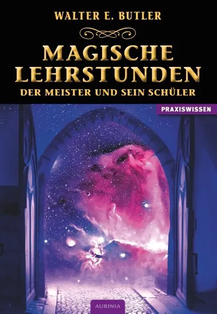 Cover: 9783937392639 | Magische Lehrstunden - Der Meister und sein Schüler | Walter E. Butler