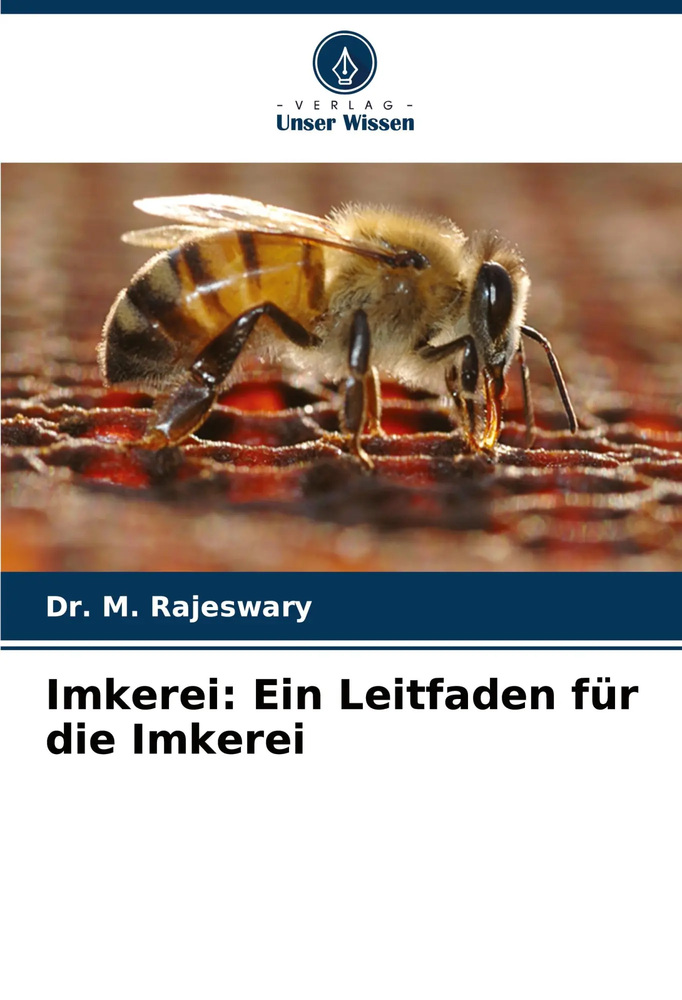 Cover: 9786207432639 | Imkerei: Ein Leitfaden für die Imkerei | M. Rajeswary | Taschenbuch