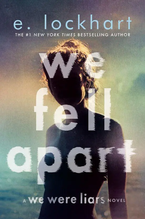 Cover: 9798217122639 | We Fell Apart | A We Were Liars Novel | E. Lockhart | Taschenbuch