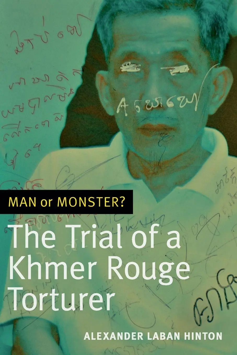 Cover: 9780822362739 | Man or Monster? | The Trial of a Khmer Rouge Torturer | Hinton | Buch