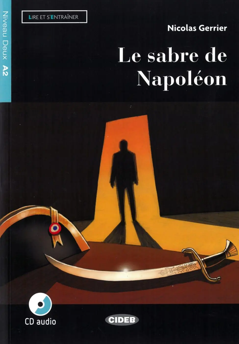 Cover: 9783125002739 | Le sabre de Napoléon. Buch + Audio-CD | Nicolas Gerrier | Taschenbuch Cover: 9783125002739 | Le sabre de Napoléon. Buch + Audio-CD | Nicolas Gerrier | Taschenbuch