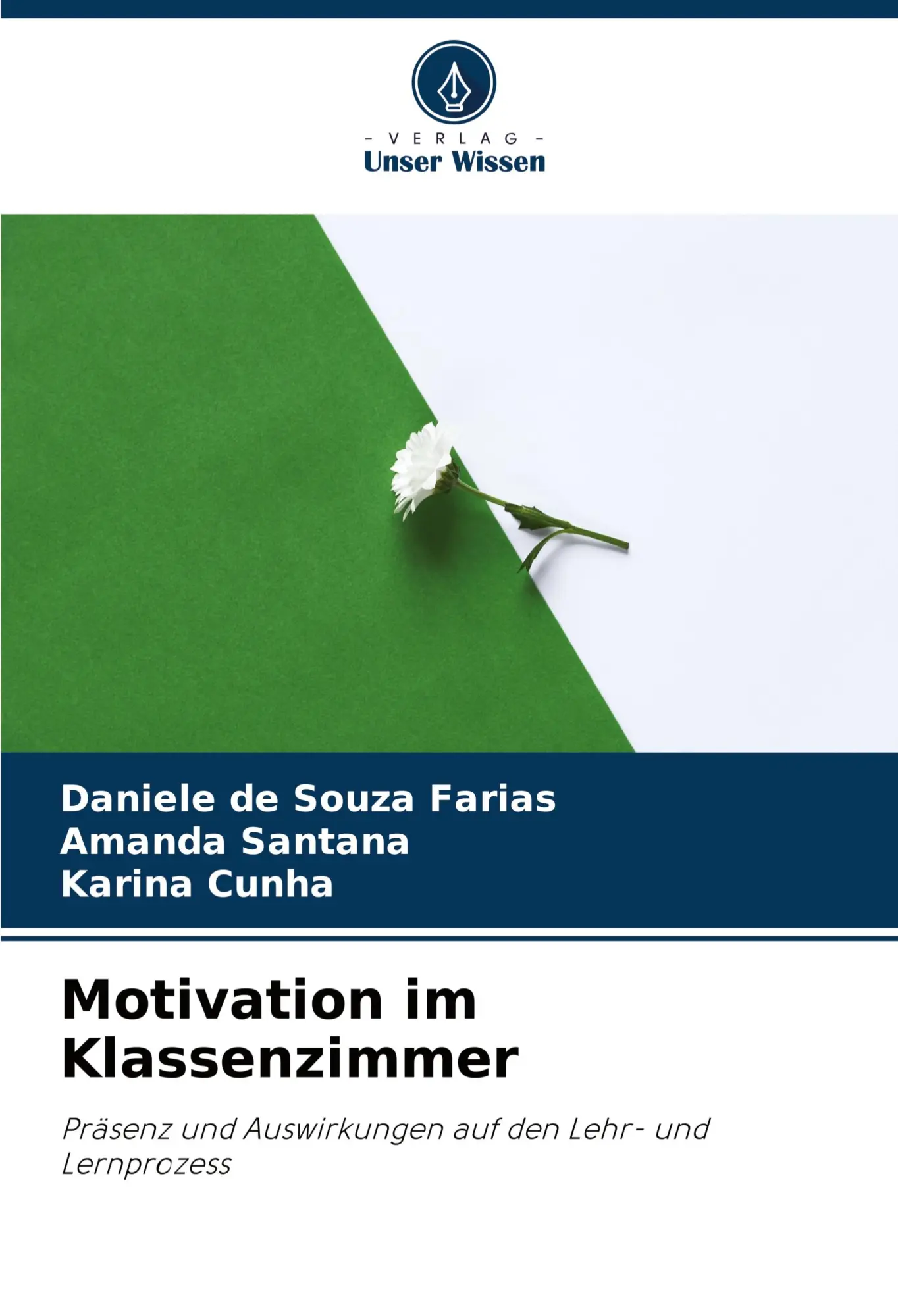 Cover: 9786207352739 | Motivation im Klassenzimmer | Daniele de Souza Farias (u. a.) | Buch