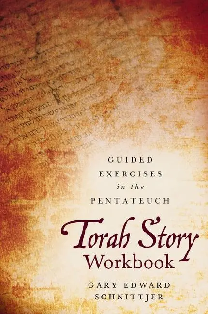Cover: 9780310112839 | Torah Story Workbook | Guided Exercises in the Pentateuch | Schnittjer