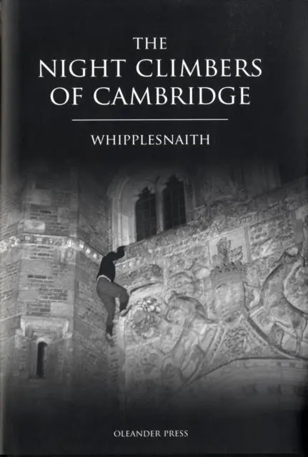 Cover: 9780906672839 | The Night Climbers of Cambridge | Whipplesnaith | Buch | Gebunden