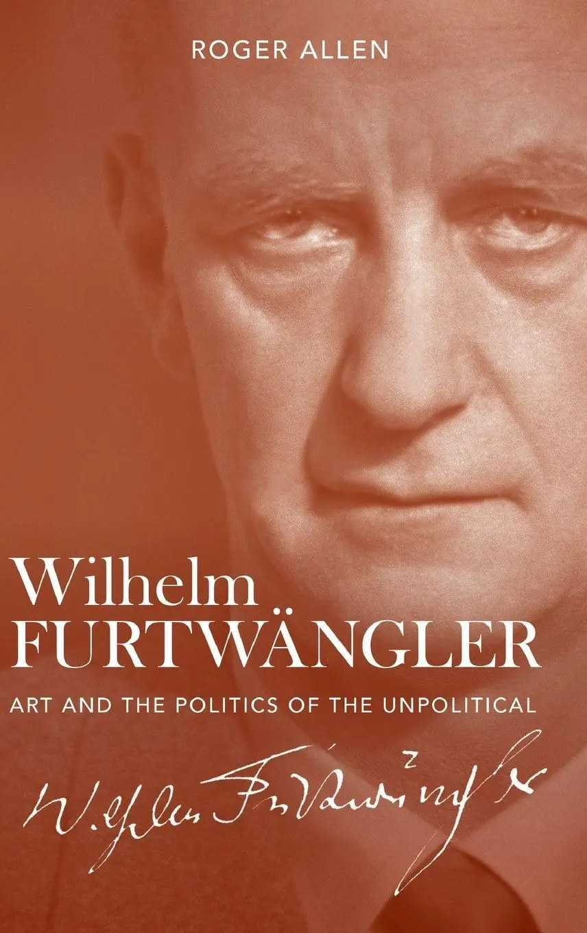 Cover: 9781783272839 | Wilhelm Furtwangler | Art and the Politics of the Unpolitical | Allen