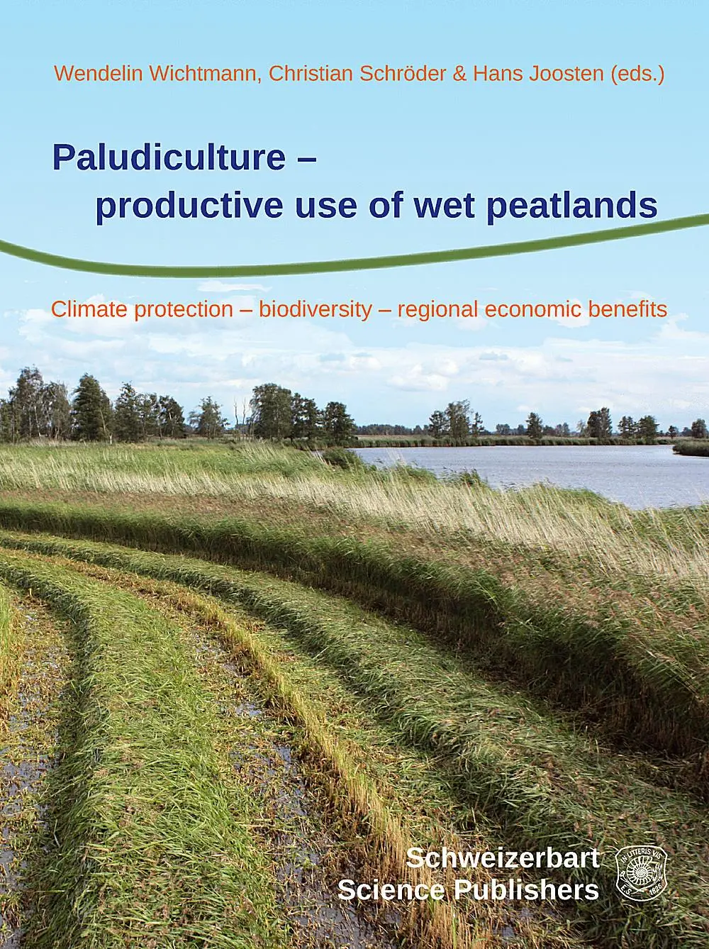Cover: 9783510652839 | Paludiculture - productive use of wet peatlands | Wichtmann (u. a.)