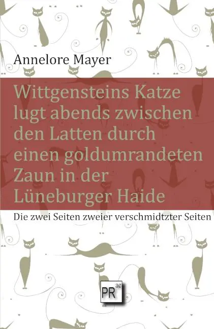 Cover: 9783706912839 | Wittgensteins Katze lugt abends zwischen den Latten durch einen...
