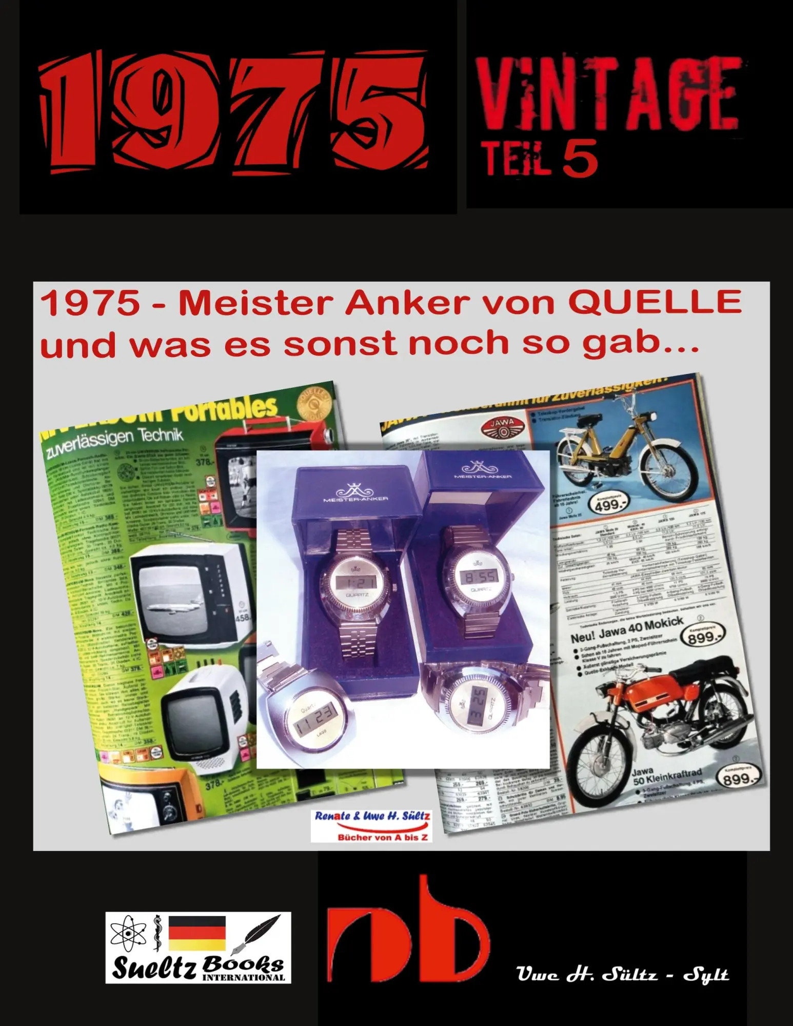 Cover: 9783734702839 | 1975 - Meister Anker von QUELLE und was es sonst noch so gab... | Buch