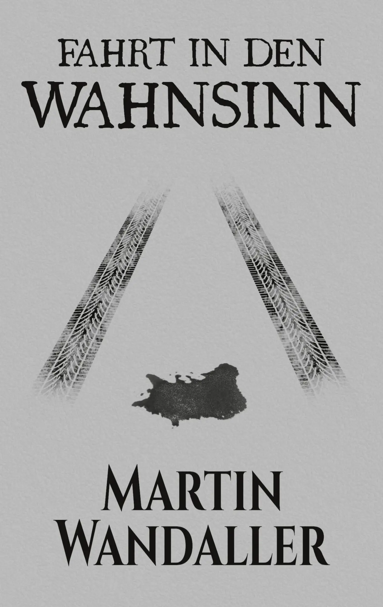 Cover: 9783740712839 | Fahrt in den Wahnsinn | Martin Wandaller | Taschenbuch | 320 S. | 2022